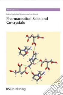 Pharmaceutical Salts and Co-crystals libro in lingua di Wouters Johan (EDT), Quere Luc (EDT)