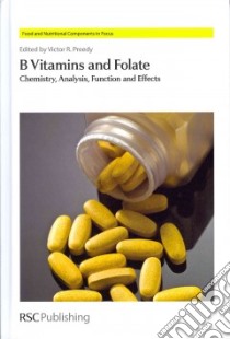 B Vitamins and Folate libro in lingua di Preedy Victor R. (EDT)