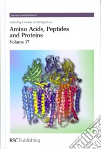 Amino Acids, Peptides and Proteins libro in lingua di Farkas Etelka (EDT), Ryadnov Maxim (EDT), Brunsveld Luc, Crain Jason, Heddle Jonathan G.