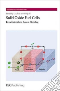 Solid Oxide Fuel Cells libro in lingua di Ni Meng (EDT), Zhao Tim S. (EDT)
