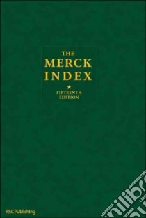 The Merck Index libro in lingua di O'Neil Maryadele J. (EDT)