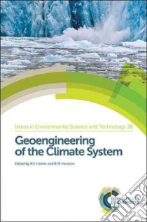 Geoengineering of the Climate System libro in lingua di Hester R. E. (EDT), Harrison R. M. (EDT)