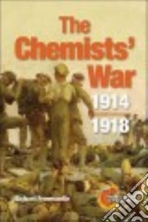 The Chemists' War libro in lingua di Freemantle Michael