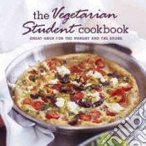 The Vegetarian Student Cookbook libro in lingua di Ryland Peters & Small (COR)