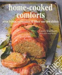 Home-cooked Comforts libro in lingua di Washburn Laura, Brigdale Martin (PHT)