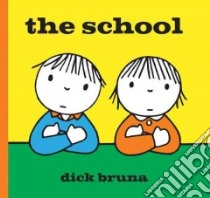 The School libro in lingua di Bruna Dick