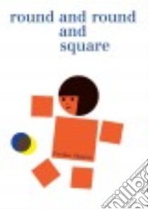 Round and Round and Square libro in lingua di Shapur Fredun