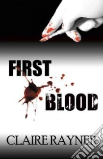 First Blood libro in lingua di Rayner Claire