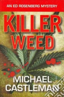 Killer Weed libro in lingua di Castleman Michael