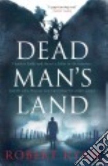 Dead Man's Land libro in lingua di Ryan Robert