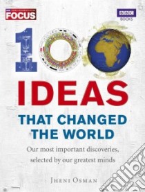 100 Ideas That Changed the World libro in lingua di Osman Jheni