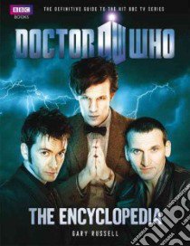 Doctor Who Encyclopedia (New Edition) libro in lingua di Gary Russell