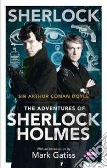 The Adventures of Sherlock Holmes libro in lingua di Doyle Arthur Conan Sir, Gatiss Mark (INT)