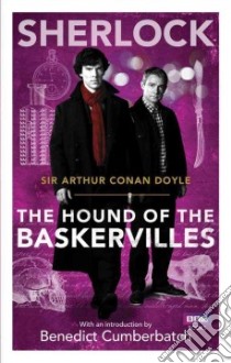 The Hound of the Baskervilles libro in lingua di Doyle Arthur Conan Sir, Cumberbatch Benedict (INT)