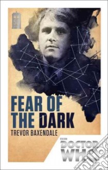 Fear of the Dark libro in lingua di Baxendale Trevor