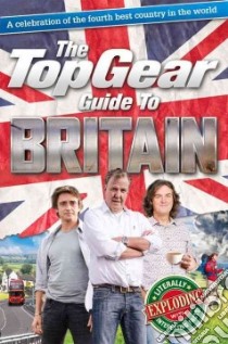 The Top Gear Guide to Britain libro in lingua di Porter Richard