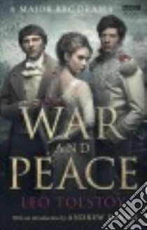 War and Peace libro in lingua di Tolstoy Leo, Davies Andrew (INT), Maude Louise (TRN), Maude Aylmer (TRN)