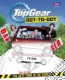 Top Gear Dot-to-dot libro in lingua di Pettman Kevin, Comic Stripper (ILT)