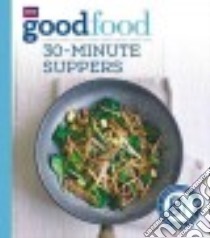 30-Minute Suppers libro in lingua di Cook Sarah (EDT)