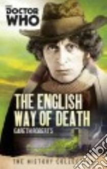 The English Way of Death libro in lingua di Roberts Gareth