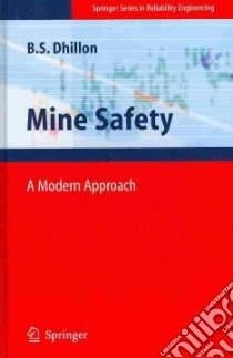 Mine Safety libro in lingua di Dhillon B. S.