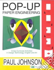 Pop-up Paper Engineering libro in lingua di Paul  Johnson