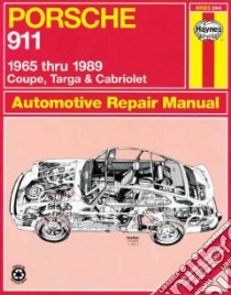 Porsche 911 Automotive Repair Manual libro in lingua di Haynes John Harold, Strasman P. G., Ward Peter