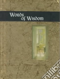 Words of Wisdom libro in lingua di Exley Helen (EDT)