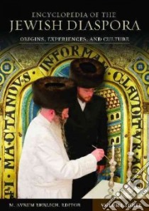 Encyclopedia of the Jewish Diaspora libro in lingua di Ehrlich M. Avrum (EDT)
