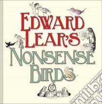Edward Lear's Nonsense Birds libro in lingua di Lear Edward
