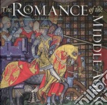 Romance of the Middle Ages libro in lingua di Nicholas Perkins