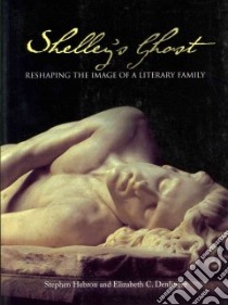 Shelley's Ghost libro in lingua di Hebron Stephen, Denlinger Elizabeth C.