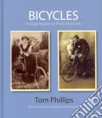 Bicycles libro in lingua di Phillips Tom