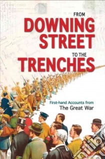 From Downing Street to the Trenches libro in lingua di Webb Mike (EDT)