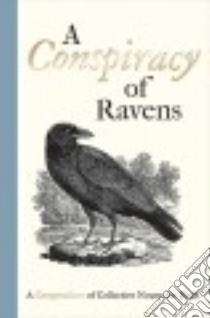 A Conspiracy of Ravens libro in lingua di Fanous Samuel (COM), Bewick Thomas (ILT), Oddie Bill (INT)