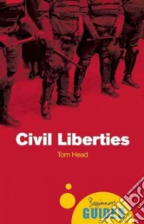 Civil Liberties libro in lingua di Head Tom