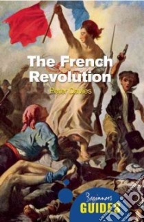 The French Revolution libro in lingua di Davies Peter