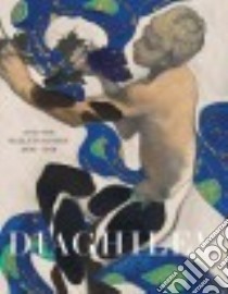 Diaghilev and the Golden Age of the Ballets Russes 1909-1929 libro in lingua di Pritchard Jane (EDT)
