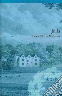 Julia libro in lingua di Williams Helen Maria, Duquette Natasha (EDT)