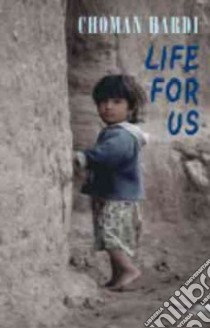 Life For Us libro in lingua di Hardi Choman