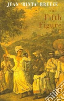The Fifth Figure libro in lingua di Breeze Jean