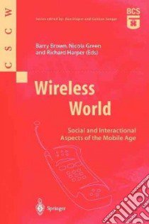 Wireless World libro in lingua di Brown Barry (EDT), Harper Richard (EDT), Green Nicola (EDT)