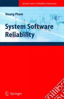 System Software Reliability libro in lingua di Hoang Pham