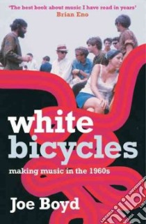 White Bicycles libro in lingua di Boyd Joe