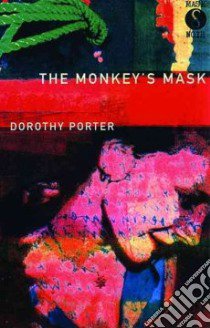 The Monkey's Mask libro in lingua di Porter Dorothy