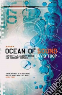 Ocean of Sound libro in lingua di Toop David