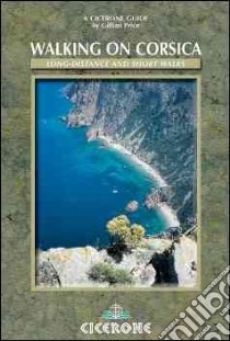 Walking on Corsica libro in lingua di Price Gillian
