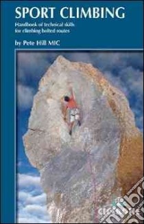 Sport Climbing libro in lingua di Hill Pete