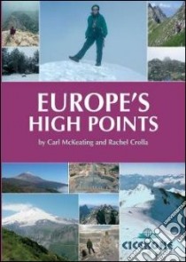 Europe's High Points libro in lingua di Mckeating Carl, Crolla Rachel
