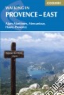 Walking in Provence: East libro in lingua di Norton Janette